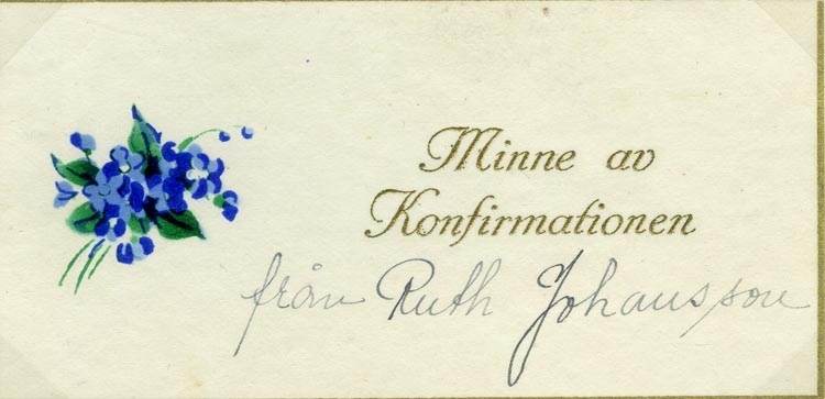 Text på kortet: Minne av Konfirmationen från Ruth Johansson.