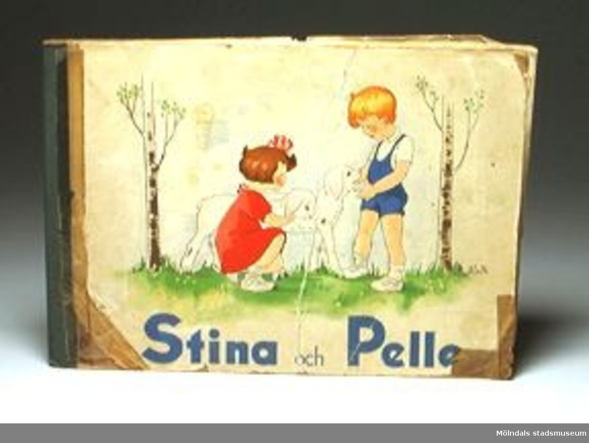 "Stina och Pelle". Illustrationer: Aina.Mycket trasig, sönderläst. Lagad med tejp.