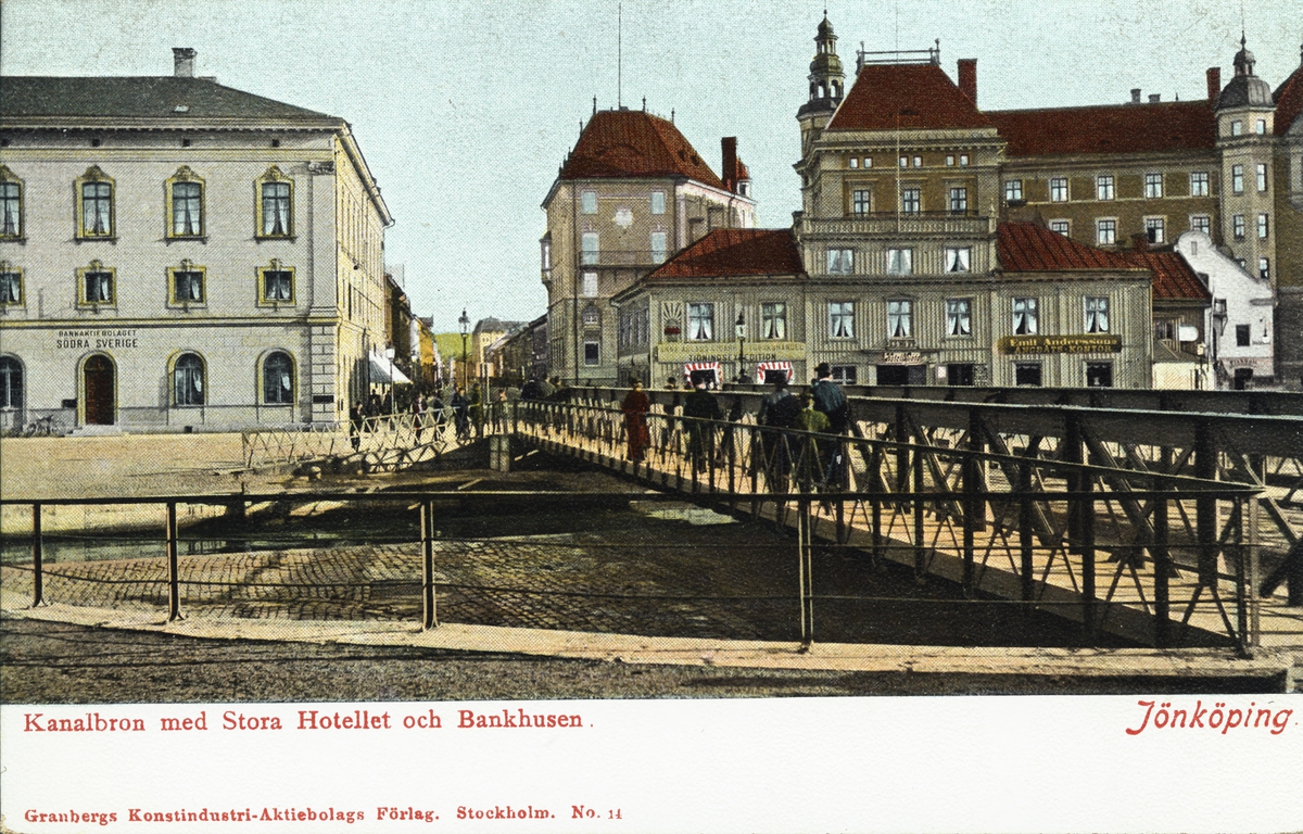 Kanalbron med Stora Hotellet och Bankhusen i Jönköping.