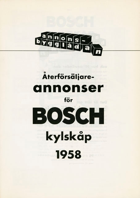 Häfte med återförsäljareannonser för Bosch kylskåp 1958

Aktiebolaget Robo.

återförsäljareannonser för Bosch kylskåp 1958