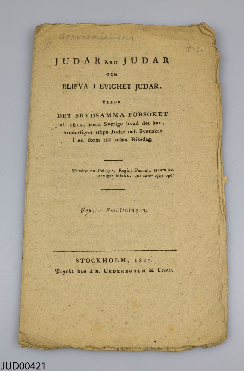 Sex korta skrifter tryckta mellan 1815 och 1856 rörande judar. Skrifterna är tryckta på papper och är skrivna på svenska.
