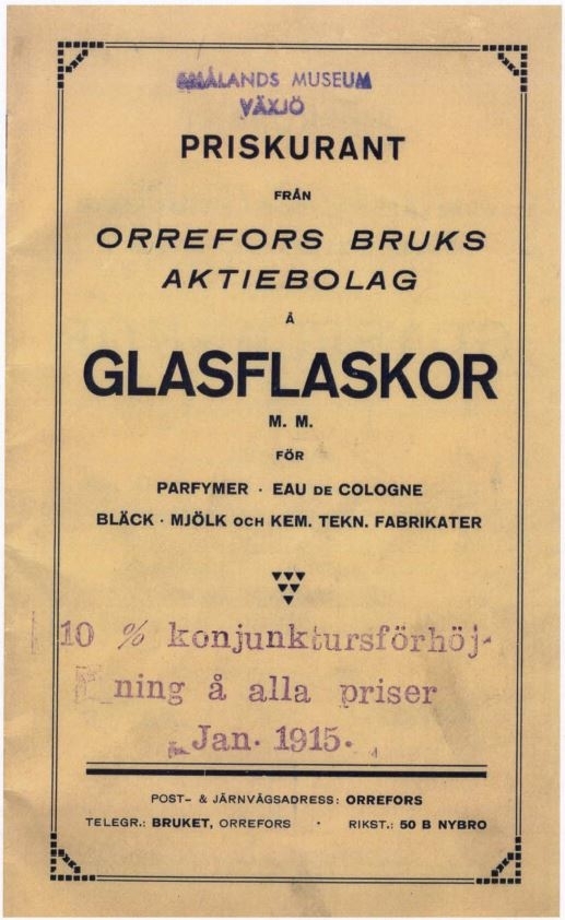 Prislista Orrefors glasbruk 1913: "Priskurant från Orrefors Bruks Aktiebolag å Glasflaskor". 
Nedladdningsbar under "Länkade filer".