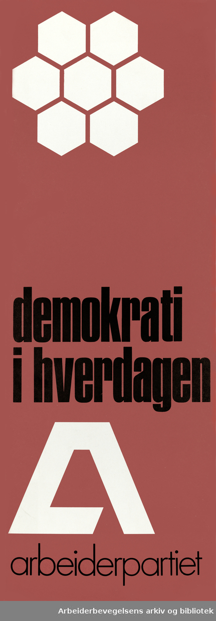 Plakat DNA. Arbeiderpartiet og LOs undervisningsprogram: Demokrati i hverdagen. Format: 60x21 cm