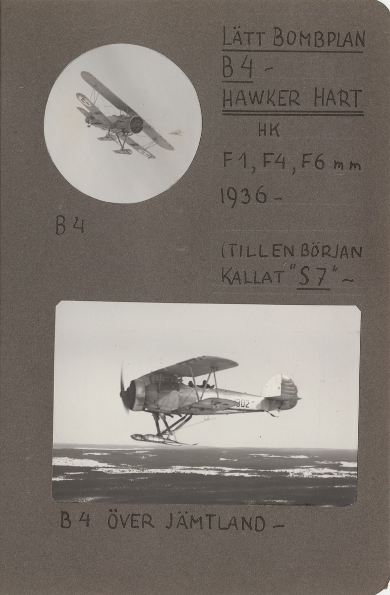 Flygplan S 7 Hawker Hart märkt nr 1302 i luften över Jämtland, vintertid. Flygbild från sidan.

Text vid foto: "Lätt bombplan B 4 - Hawker Hart. HK. F 1, F 4, F 6, mm. 1936-. (Till en början kallat 'S 7'). B 4 över Jämtland."