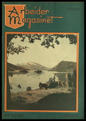 Arbeidermagasinet - Magasinet for alle. Forside. Nr. 46. 192