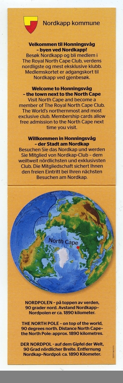Små infoblad på norsk, engelsk og tysk; utgitt av The Royal North Cape Club (RNCC). Kan foldes ut.