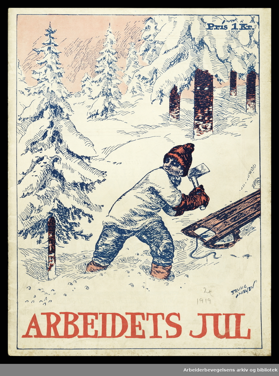 Arbeidets jul 1919. Forside. Illustrasjon: Erling Nielsen. Redigert av Arvid G. Hansen og Reinert Torgeirson