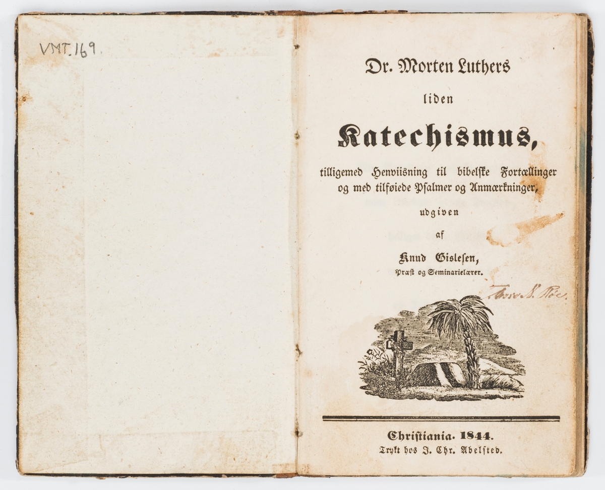 Morten Luthers liden katechismus, tilligemed henviisning til bibelske Fortællinger og med tilføiede Psalmer og Anmærkninger. Christiania, 1844.