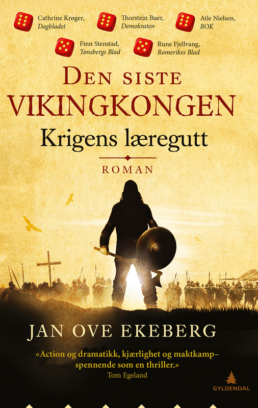 Den siste vikingkongen - Krigens læregutt av Jan Ove Ekeberg (Gyldendal)