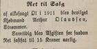 I 1910 fikk Arthur Olaussen bevilgning til å selge øl. Avgiften for rettigheten ble fastsatt til 15 kr årlig. Akershusposten Lillestrøm, den 10.12.1910. Nasjonalbiblioteket.