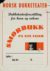 Smørbukk på nye veier (Norsk Dukketeater) [plakat]