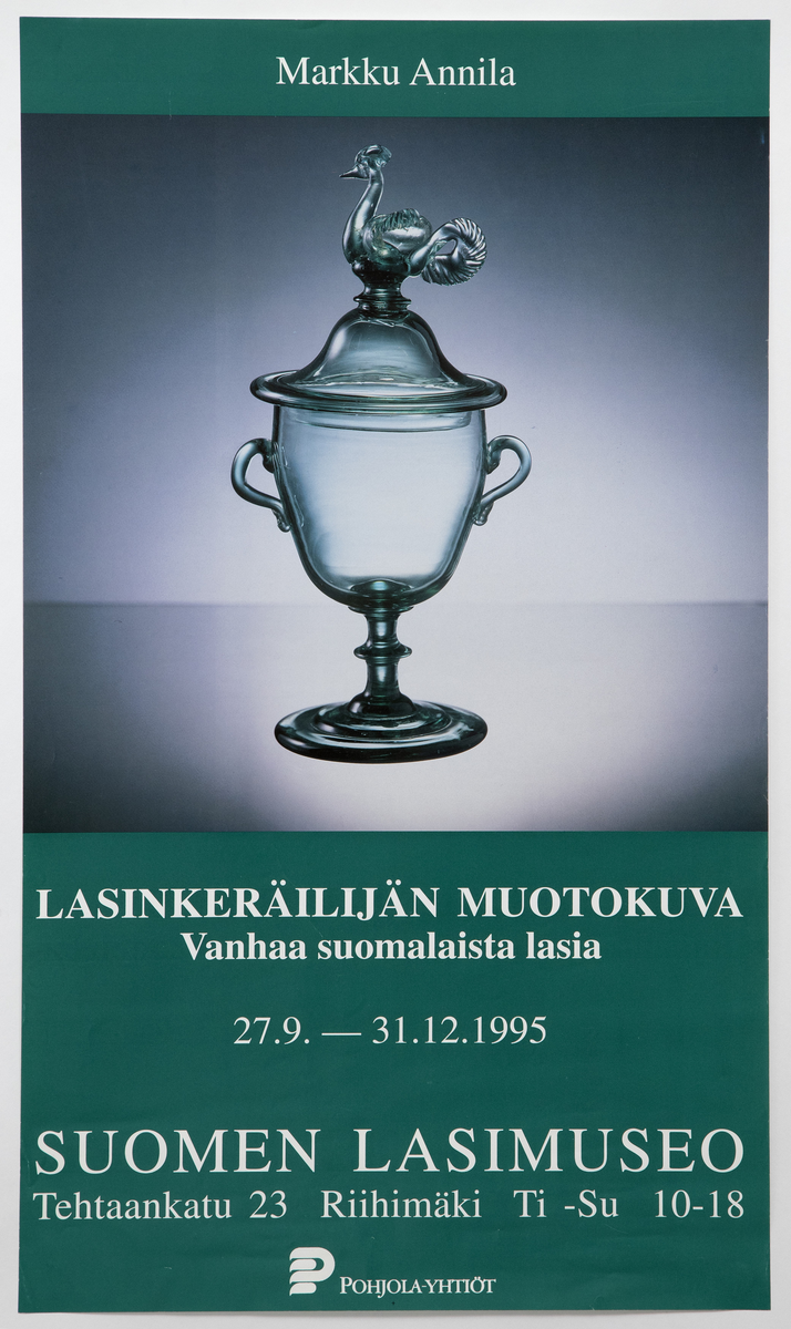 Markku Annila i Suomen Lasimuseo [Utstillingsplakat]