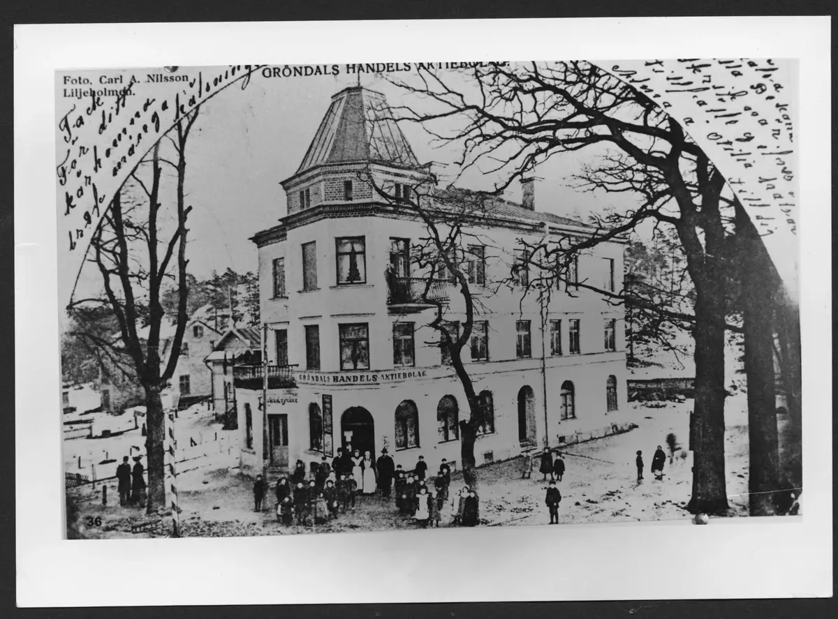 Gröndals Handels AB omkring 1900. Liljeholmen.
Foto: Carl A. Nilsson