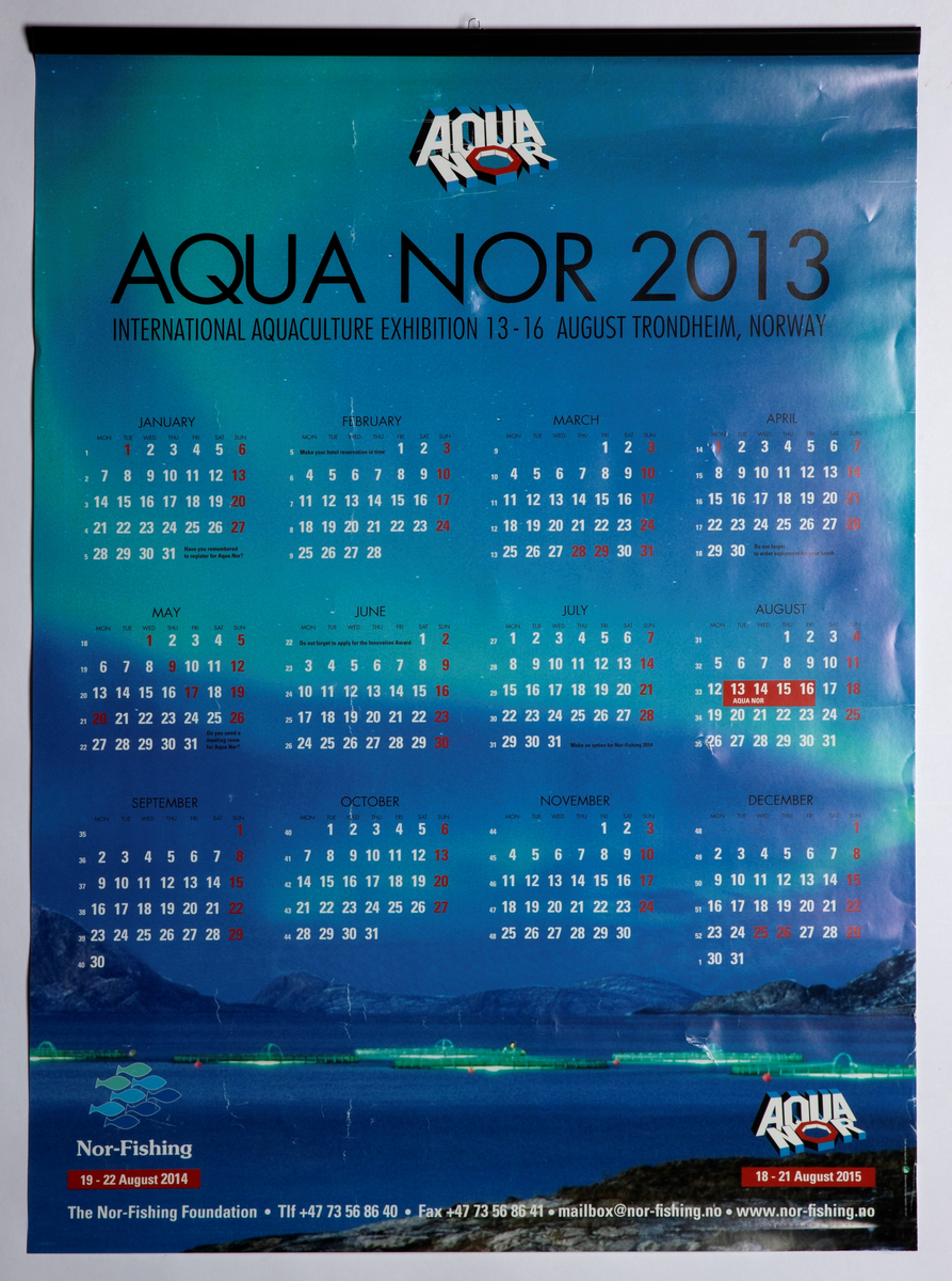 Reklameplakat, kalender for 2013.
Laget i følge med Aqua Nor samme år. Har plastlist øverst for å henge på vegg.