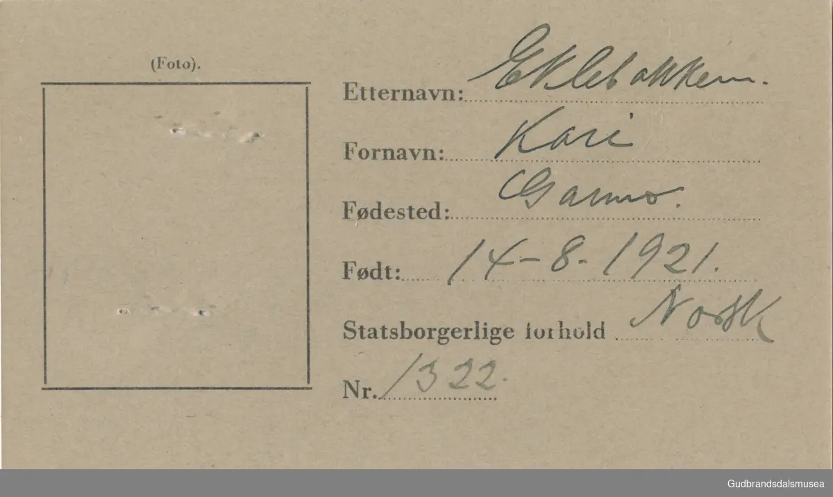 Eklebakken, Kari f. 1921
ID-kort utstedt 1941, Lom