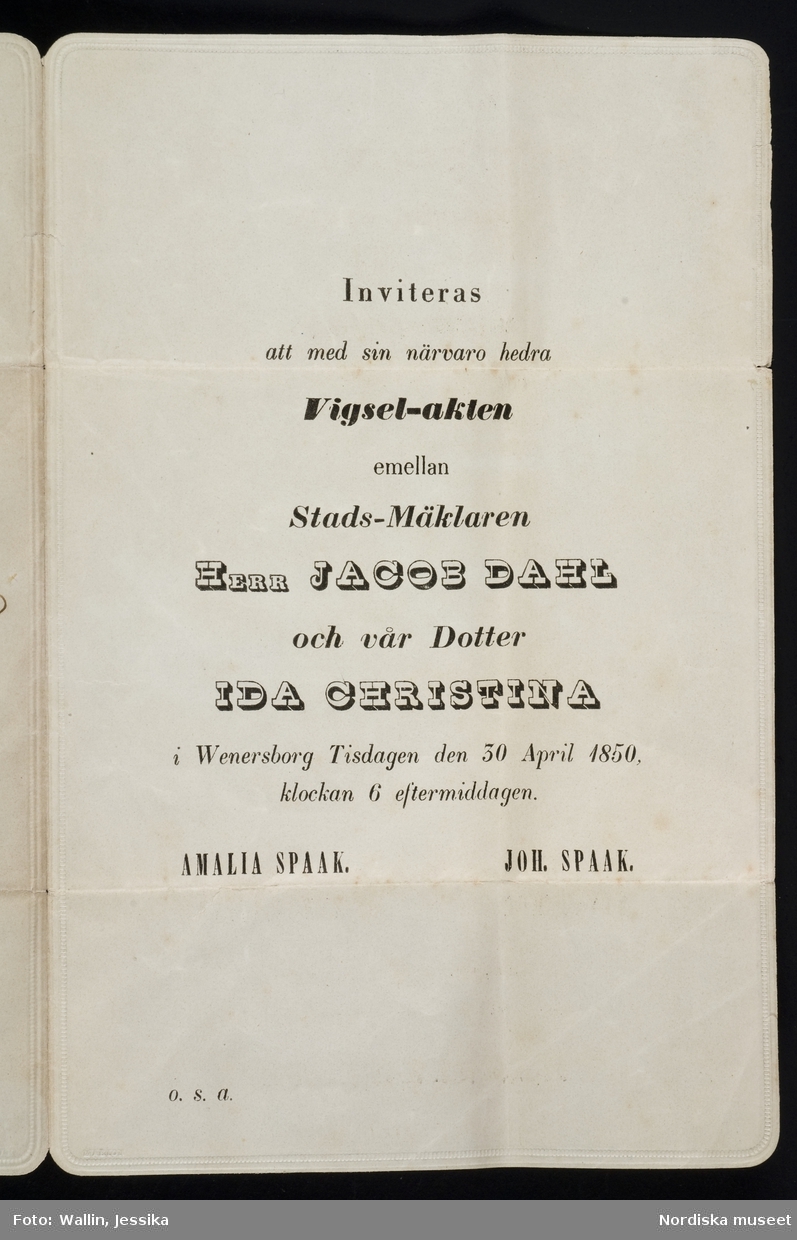 Inbjudningskort adresserat till högädla fru Mari Spaak, Wenersborg. Inbjudan till vigsel mellan Jacob Dahl och Ida Christina Spaak i Vänersborg den 30 april 1850.