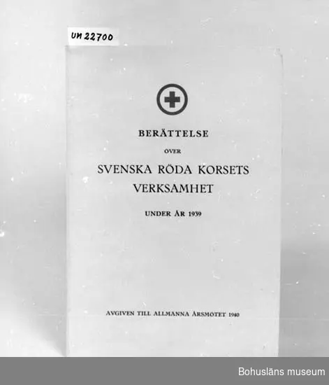 594 Landskap BOHUSLÄN
394 Landskap UPPLAND

"Över Svenska Röda Korsets Verksamhet under år 1939 avgiven till 
allmänna årsmötet 1940".

UM 131:7