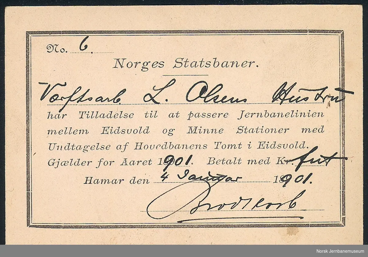 Gangbillett for jernbanelinjen mellom Eidsvold og Minne statioer, 1901, for verftsarbeider L. Olsens hustru