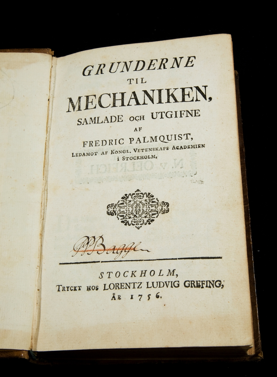 Fredric Palmquist, ledamot av kungliga vetenskaps akademien, "Grunderne til Mechaniken" Stockholm 1756.