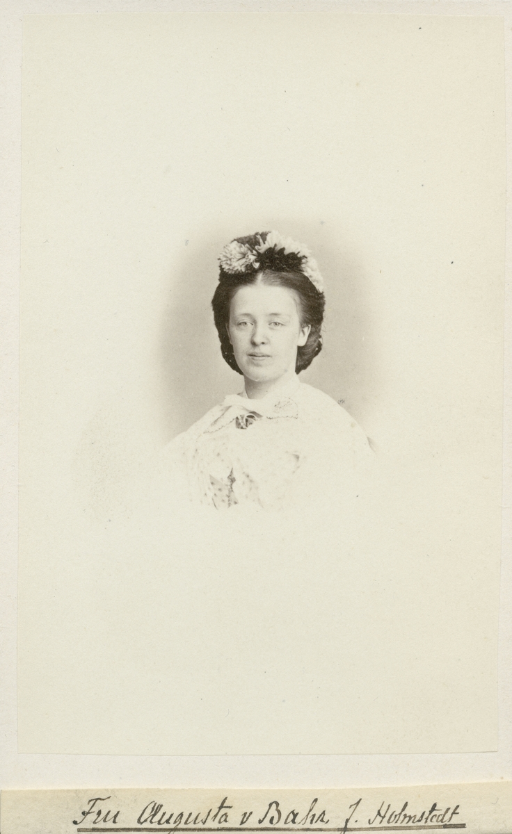 Fru Augusta von Bahr. f. Holmstedt.