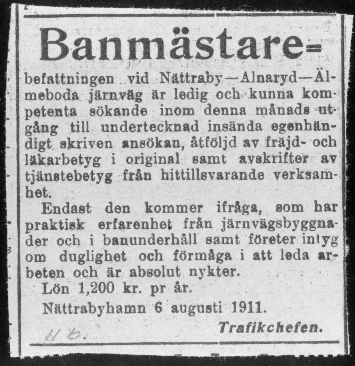 Annons där banmästare sökes till Nättraby - Alnaryd - Älmeboda Järnväg, NAEJ den 6 augusti 1911.