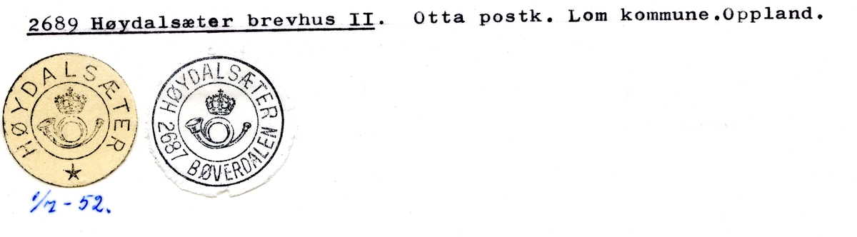 Stempelkatalog. 2689 Høydalsæter brevhus II. Otta postkontor. Lom kommune. Oppland fylke.