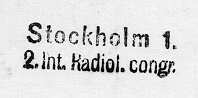 Stämpel, som använts av den tillfälliga postanstalten
vidInternationella Radiologkongressen i Stockholm 23 - 27 juli
förstämpling av rekommenderas - etiketter. Stämpeln är tvåradig
medgemener i groteskstil, utan ram, stampen av gummi.
