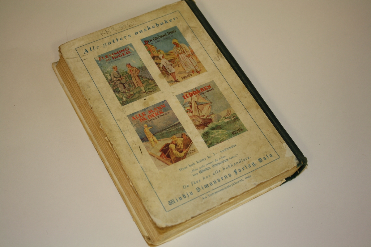 "Den stjålne hemmelighet"av Major Charles Gilson. Såklat "guttebok" utgitt i 1931 på Windju forlag, Oslo.