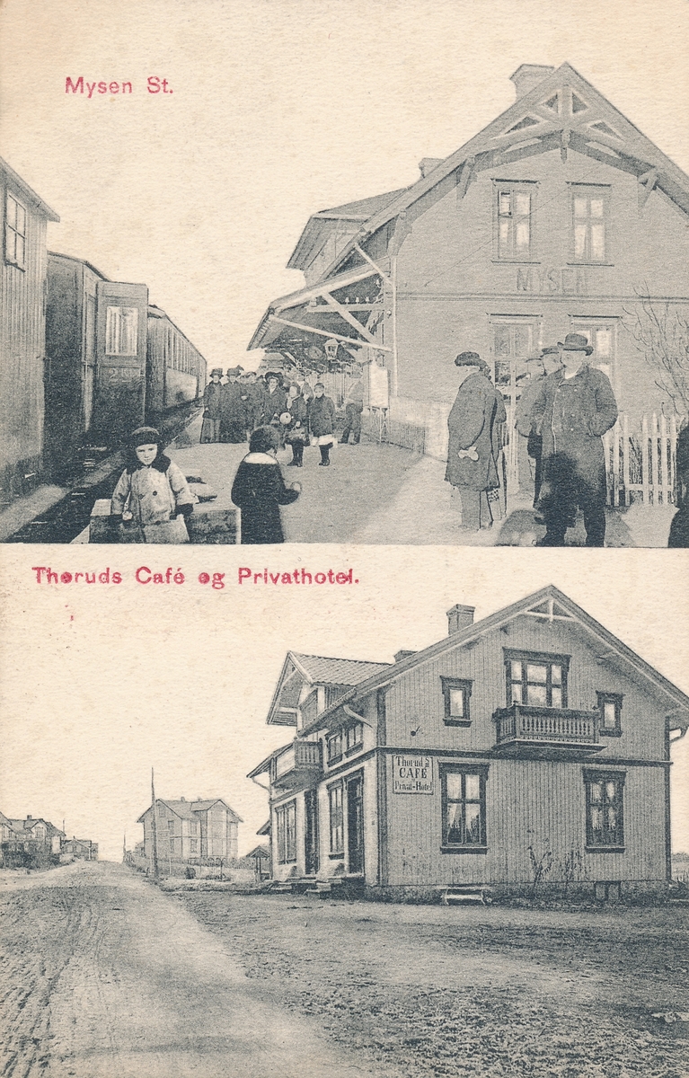Todelt postkort fra Mysen. Jernbanestasjonen øverst,, Theruds cafe og privathotell nederst.