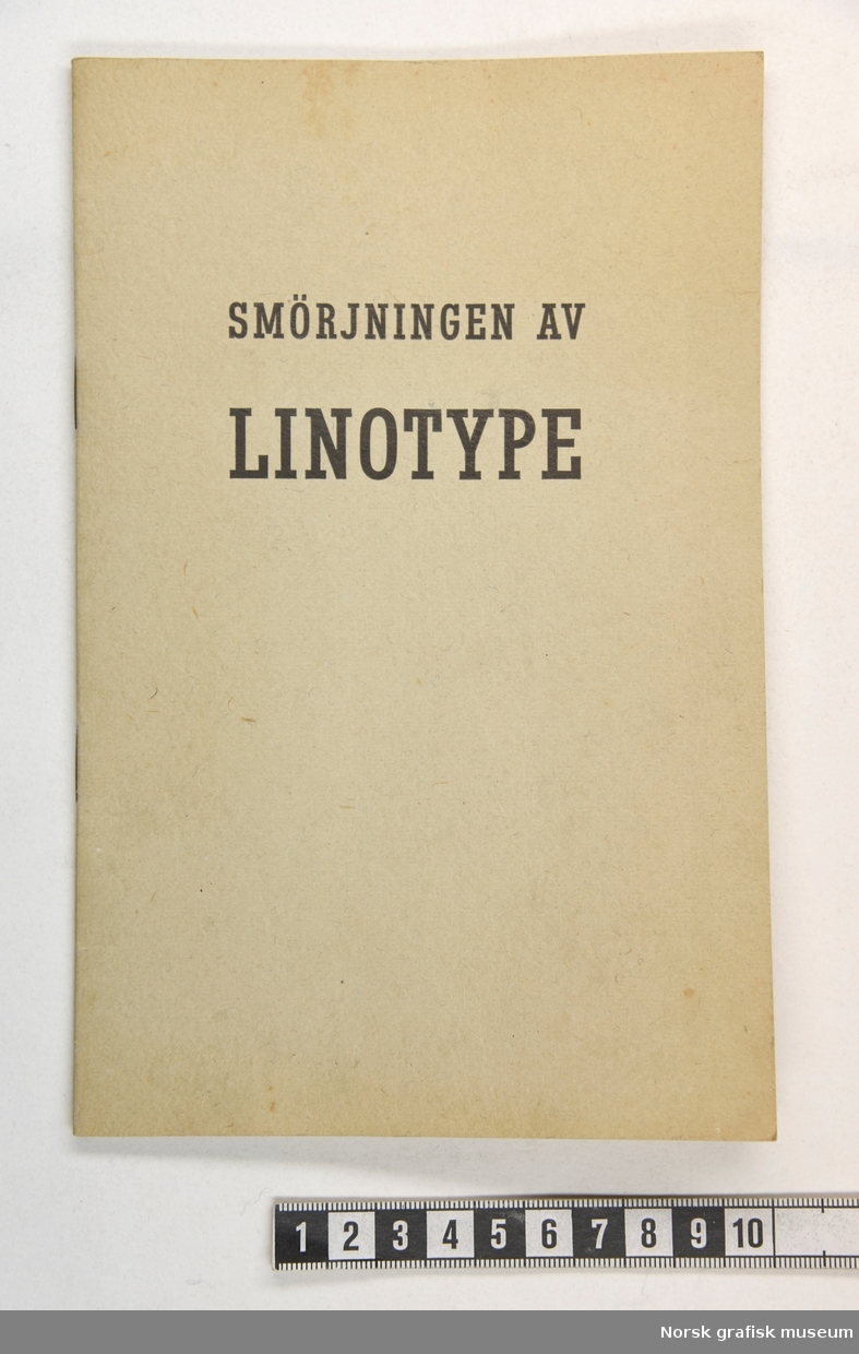Et hefte om smøring av linotype trykkemaskiner.