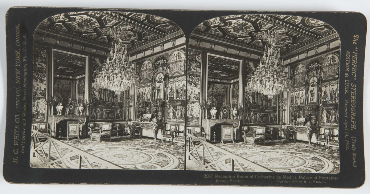 Stereoskopi. Mottakelsesrom i Palace Fontainebleau, Frankrike, hos Catherine de Medici.