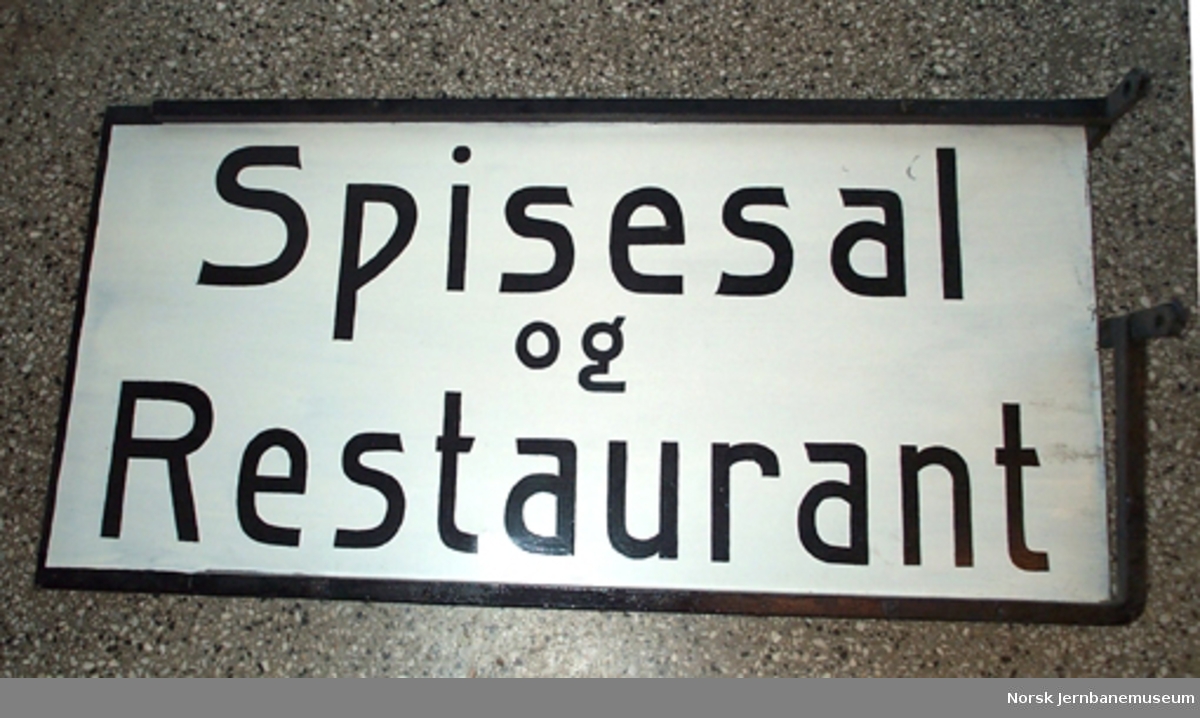 Skilt tosidig med veggfeste: "Spisesal og Restaurant"