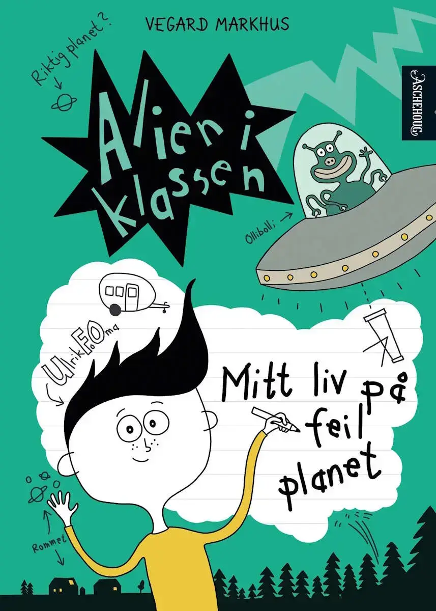 Omslaget til boka Alien i klassen – Mitt liv på feil planet