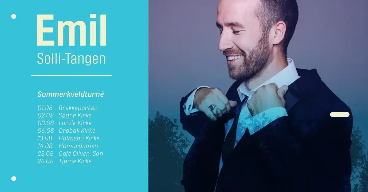 Emil Solli-Tangen ses fra siden idet han tar på seg svart dressjakke. Til venstre på bildet, på blå bakgrunn, står teksten: "Emil Solli-Tangen, sommerkveldturné, 01.08. Brekkeparken, 02.08. Søgne kirke, 03.08. Larvik kirke, 06.08. Drøbak kirke, 13.08. Holmsbu kirke, 14.08. Hamardomen, 23.08. Café Oliven i Son, 24.08. Tjøme kirke"